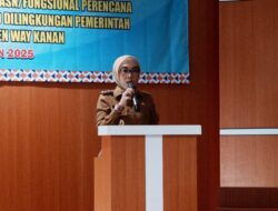 Penguatan Kapasitas ASN Perencana, Pemkab Way Kanan Dorong Renstra OPD Yang Berkualitas