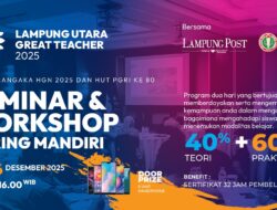 Lampung Utara Great Teacher 2025”: Dorong Peningkatan Kompetensi Guru dan Percepatan IPM