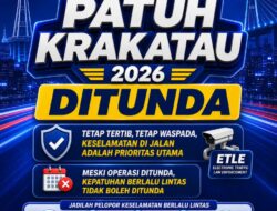 Operasi Patuh Krakatau 2026 Ditunda, Kepatuhan Berlalu Lintas Tetap Dijaga