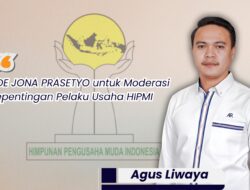 Agus Liwaya: Ade Jona Prasetyo Sosok Pengusaha dan Negarawan yang Dibutuhkan HIPMI Masa Ini