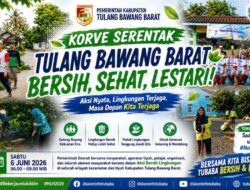 Peringati Hari Lingkungan Hidup Sedunia 2026, Pemerintah dan Masyarakat Tubaba Korve Jaga Kelestarian Lingkungan