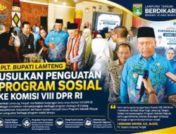 Pemkab Lamteng Usulkan Penguatan Program Sosial ke Komisi VIII DPR RI