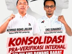 PSI Tubaba Siap Sambut Ketua DPW Lampung, Konsolidasi Pra-Verifikasi Jadi Momentum Perkuat Barisan