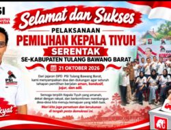 PSI Tubaba Dukung Pilkati Serentak 2026 Berjalan Aman, Jujur, dan Demokratis